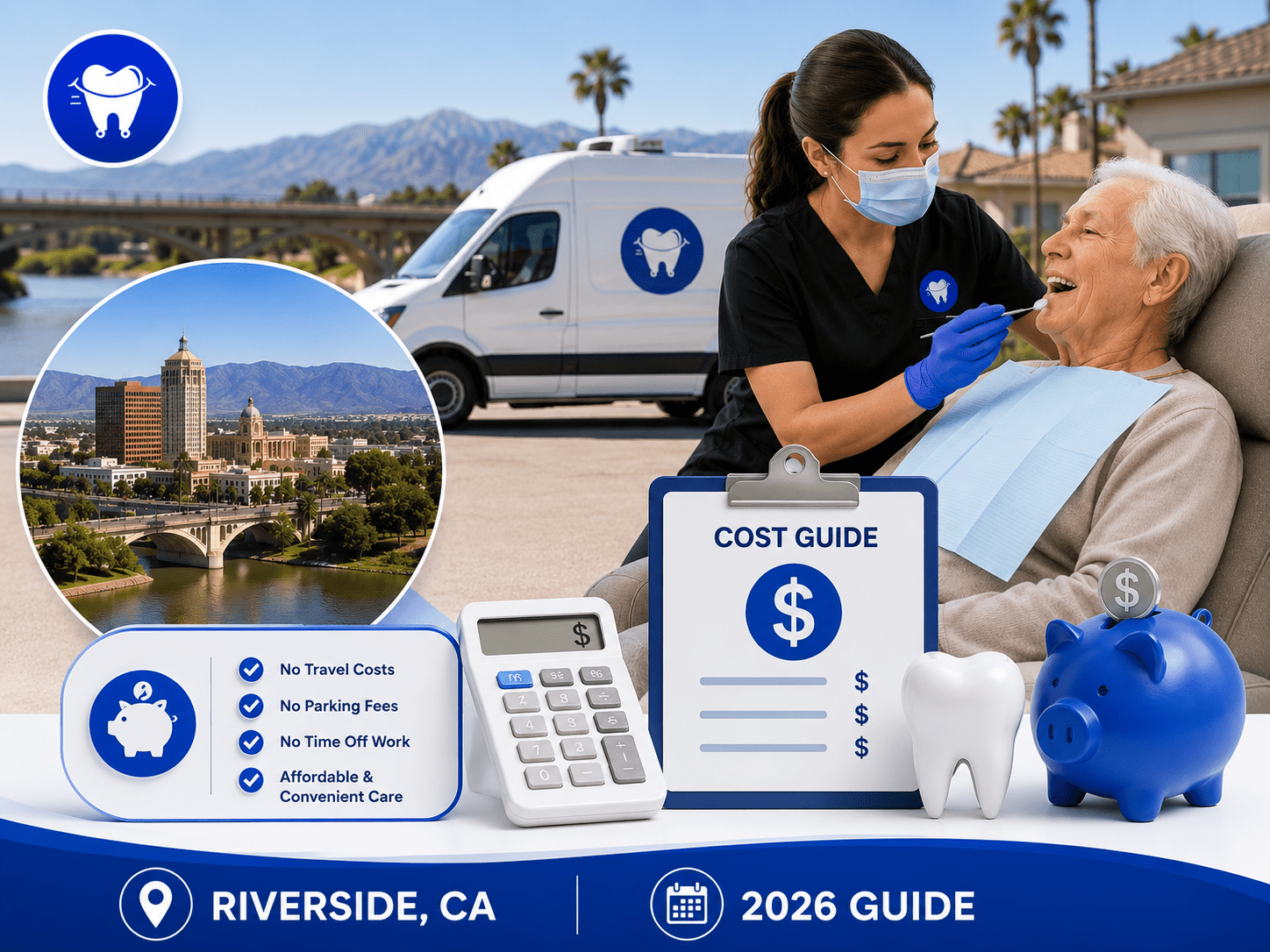 Mobile Dentist Cost in Riverside, CA | 2026 Guide